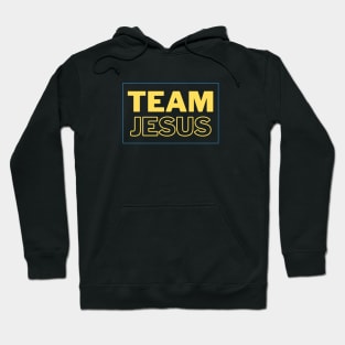 Team Jesus | Christian Typography Hoodie